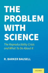 Cover image: The Problem with Science 1st edition 9780197536537