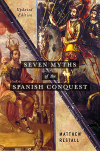 Immagine di copertina: Seven Myths of the Spanish Conquest 9780197537299