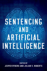 Cover image: Sentencing and Artificial Intelligence 9780197539538