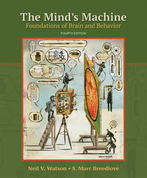 The Mind's Machine : Foundations of Brain and Behavior, 4th Edition - FULL INSTANT DOWNLOAD | PDF DOCX EPUB