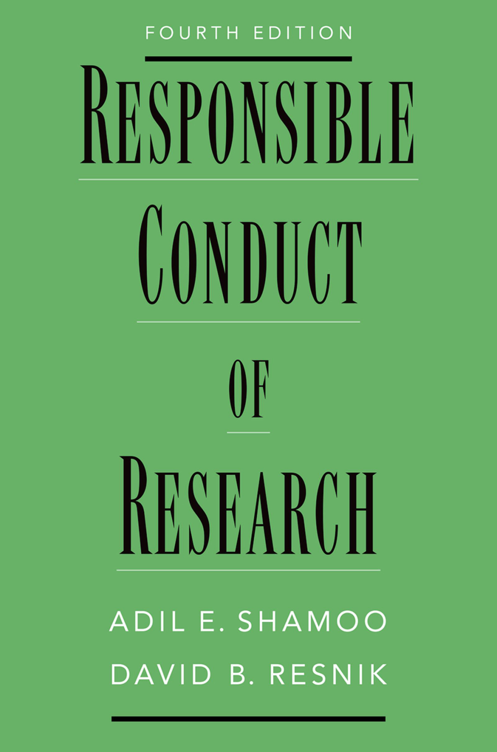 Responsible Conduct of Research 4th Edition