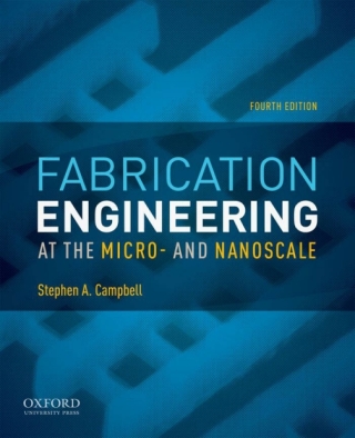 Cover image: Fabrication Engineering at the Micro- and Nanoscale 4th edition 9780199861224