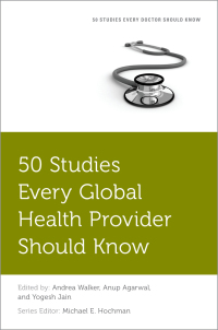 Cover image: 50 Studies Every Global Health Provider Should Know 9780197548721