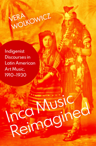 Titelbild: Inca Music Reimagined 9780197548943