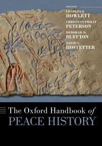 Cover image: The Oxford Handbook of Peace History 9780197549087