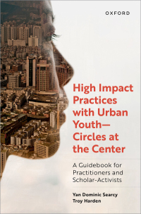 Cover image: High Impact Practices with Urban Youth--Circles at the Center 1st edition 9780197549926