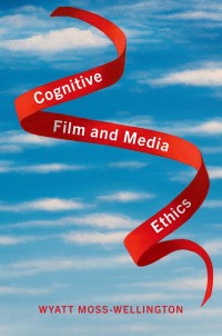 Cover image: Cognitive Film and Media Ethics 9780197552896