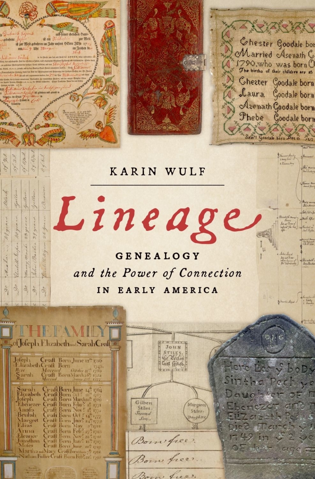 Lineage Genealogy and the Power of Connection in Early America 1st Edition