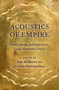 Cover image: Acoustics of Empire 1st edition 9780197553787