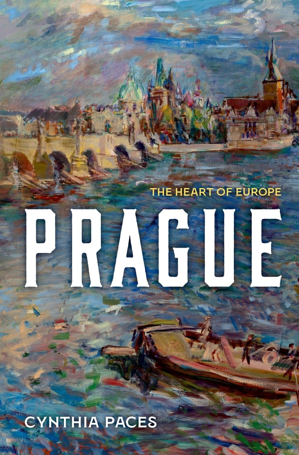 Prague The Heart of Europe 1st Edition