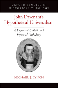 Omslagafbeelding: John Davenant's Hypothetical Universalism 9780197555149