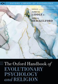 Cover image: The Oxford Handbook of Evolutionary Psychology and Religion 1st edition 9780199397747