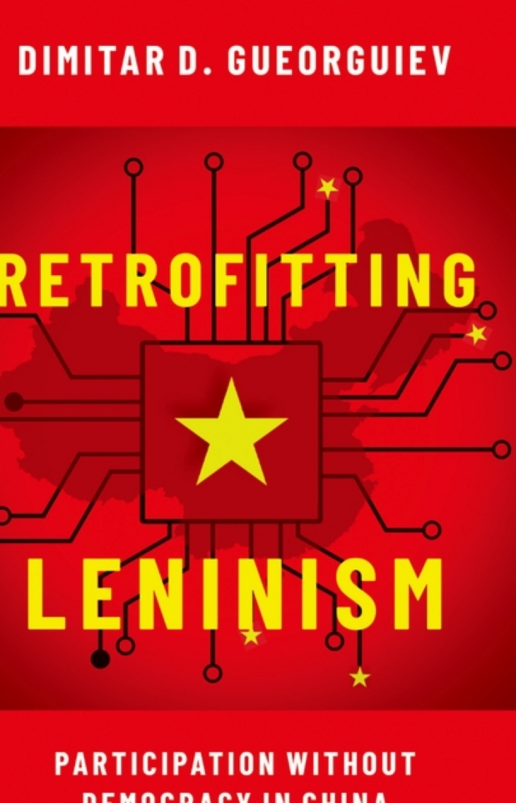Retrofitting Leninism Participation without Democracy in China