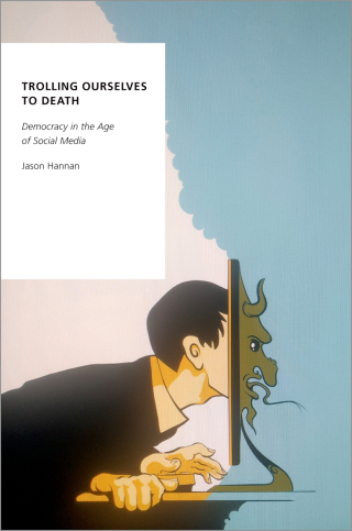 Cover image: Trolling Ourselves to Death 1st edition 9780197557761