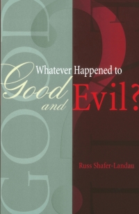 صورة الغلاف: Whatever Happened to Good and Evil? 9780195168730