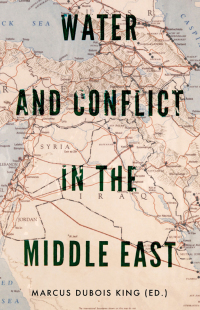 Imagen de portada: Water and Conflict in the Middle East 1st edition 9780197552636