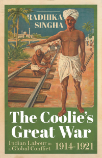 صورة الغلاف: The Coolie's Great War 9780197525586