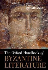 Imagen de portada: The Oxford Handbook of Byzantine Literature 9780199351763