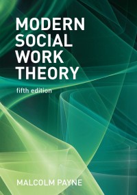 Cover image: Modern Social Work Theory 5th edition 9780197568088