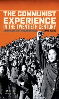 Cover image: The Communist Experience in the Twentieth Century 9780195366907