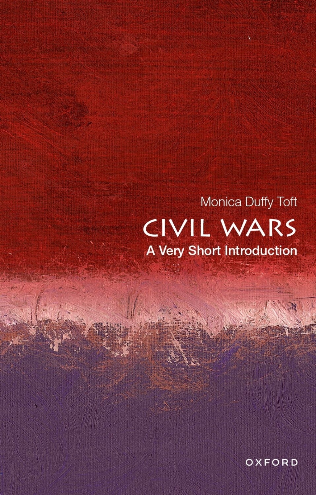 Civil Wars A Very Short Introduction 1st Edition
