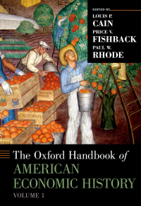 Cover image: The Oxford Handbook of American Economic History Volume 1 9780190882617