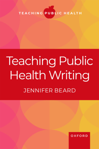 Imagen de portada: Teaching Public Health Writing 9780197576465