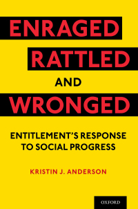 Cover image: Enraged, Rattled, and Wronged 9780197578438