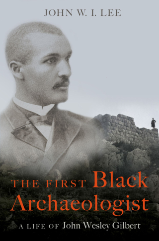 Cover image: The First Black Archaeologist 9780197578995