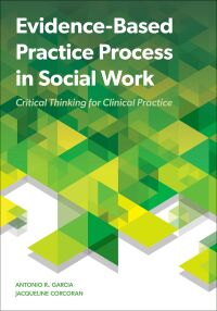 Cover image: Evidence-Based Practice Process in Social Work 9780197579848