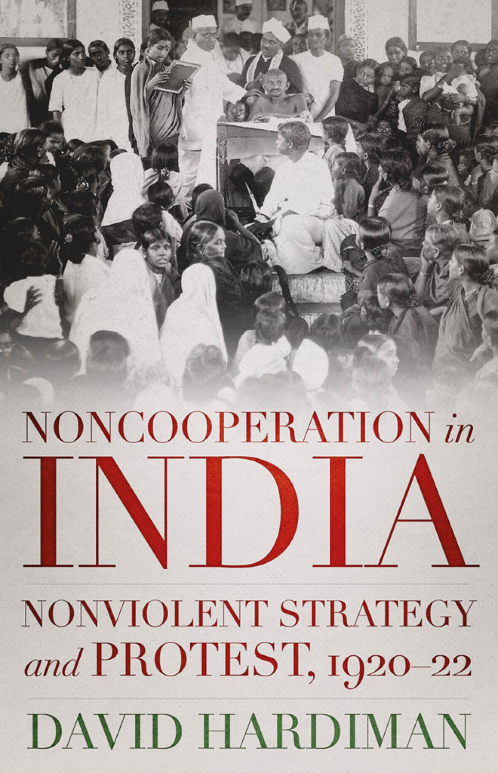 Noncooperation in India Nonviolent Strategy and Protest, 1920-22