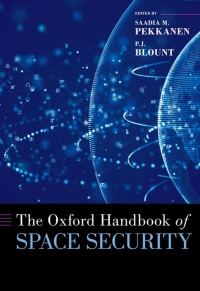 Imagen de portada: The Oxford Handbook of Space Security 1st edition 9780197582671