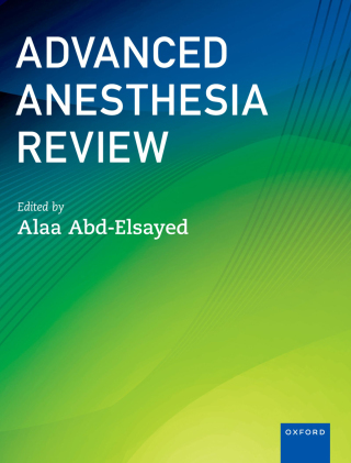 Cover image: Advanced Anesthesia Review 9780197584521