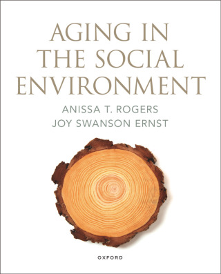 Cover image: Aging in the Social Environment 9780197585092
