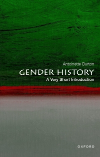 Cover image: Gender History: A Very Short Introduction 1st edition 9780197587010