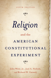 Cover image: Religion and the American Constitutional Experiment 5th edition 9780197587621