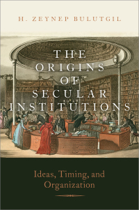 Titelbild: The Origins of Secular Institutions 9780197598443