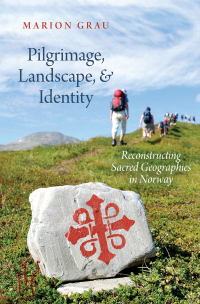 Cover image: Pilgrimage, Landscape, and Identity 9780197598634