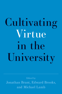 Cover image: Cultivating Virtue in the University 9780197599075