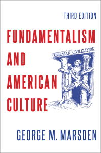 Cover image: Fundamentalism and American Culture 3rd edition 9780197599488