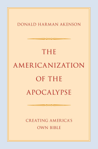 Cover image: The Americanization of the Apocalypse 9780197599792