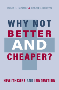 Cover image: Why Not Better and Cheaper? 9780197603109