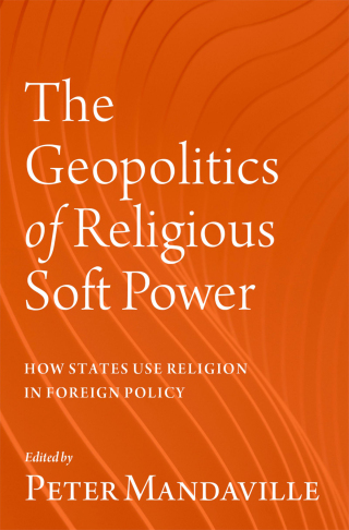 Omslagafbeelding: The Geopolitics of Religious Soft Power 1st edition 9780197605806
