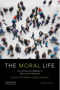 Cover image: The Moral Life: An Introductory Reader in Ethics and Literature 7th edition 9780197610060
