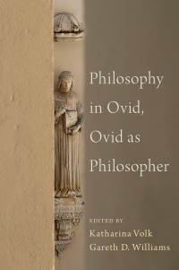 Cover image: Philosophy in Ovid, Ovid as Philosopher 9780197610336