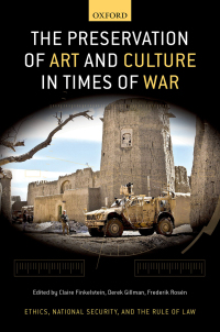 Cover image: The Preservation of Art and Culture in Times of War 9780197610565