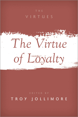 Titelbild: The Virtue of Loyalty 9780197612644