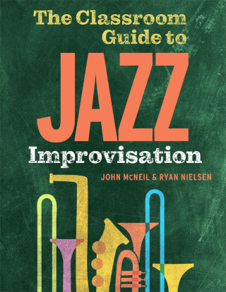 Cover image: The Classroom Guide to Jazz Improvisation 1st edition 9780197614648