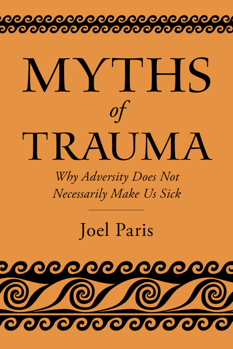 Myths of Trauma: Why Adversity Does Not Necessarily Make Us Sick - FULL INSTANT DOWNLOAD | PDF DOCX EPUB