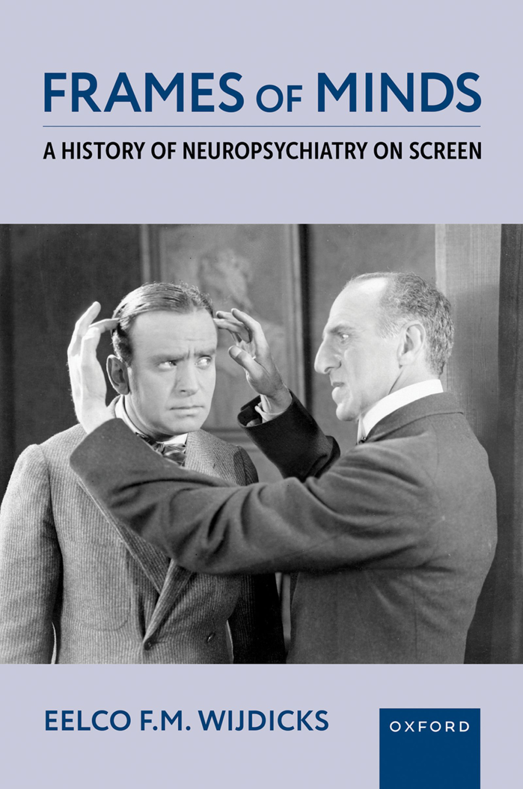 Frames of Minds A History of Neuropsychiatry on Screen 1st Edition